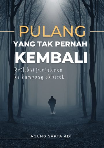 Sampul Pulang yang Tak Pernah Kembali